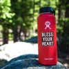 Bless Your Heart decal on water bottle.